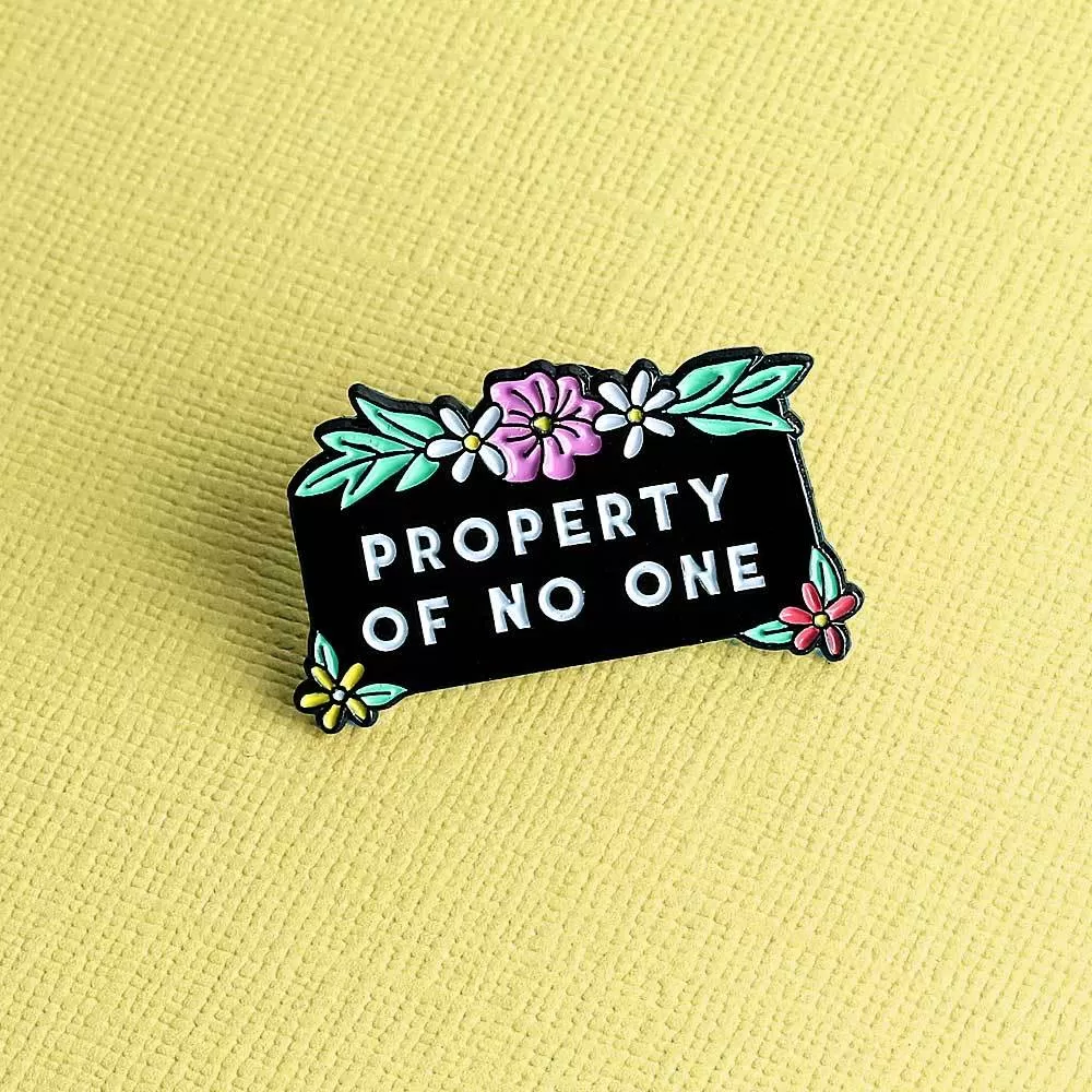 Property Of No One Enamel Pin